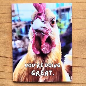 you're doing great chicken card