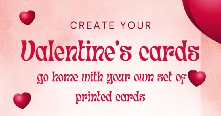 Valentine's Card Workshop – February 7