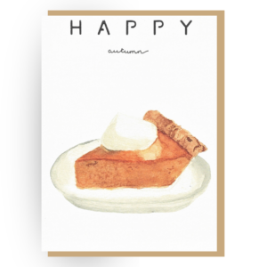 Pumpkin Pie – Greeting Card